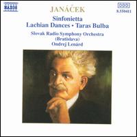 Jancek Sinfonietta; Lachian Dances; Taras Bulba - Slovak Radio Symphony Orchestra; Ondrej Lenard (conductor)