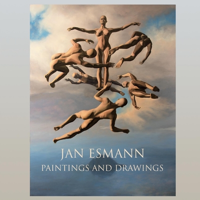 Jan Esmann's Paintings and Drawings: A Sculptor with Brushes Volume 1 - Esmann, Jan, and Hammershy, Bente (Foreword by)