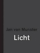 Jan Van Munster - Licht Light