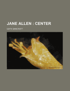 Jane Allen: Center