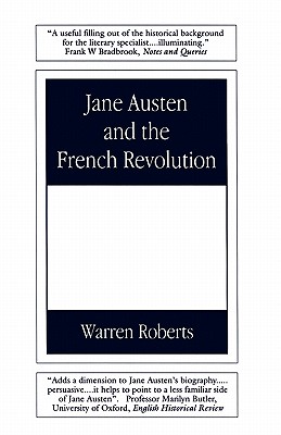 Jane Austen and the French Revolution - Roberts, Warren