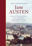 Jane Austen: "Emma", "Northanger Abbey", "Sense and Sensibility", "Persuasion", "Pride and Predjudice", "Mansfield Park": Complete Illustrated Novels