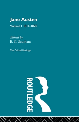 Jane Austen: The Critical Heritage Volume 1 1811-1870 - Southam, B.C. (Editor)