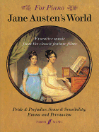 Jane Austen's World: Evocative Music from the Classic Feature Films Pride & Prejudice, Sense & Sensibility and Emma and Persuasion