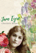 Jane Eyre: English Writer Charlotte Bront