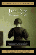 Jane Eyre: Ignatius Critical Edition
