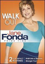 Jane Fonda: Prime Time - Walk Out