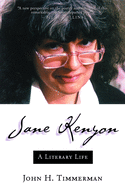 Jane Kenyon: A Literary Life