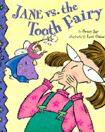 Jane Vs. the Tooth Fairy - Jay, Betsy