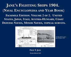 Jane's Fighting Ships 1904. (Naval Encyclopedia and Year Book): Facsimile Edition. Volume 1 of 2. England, France, Germany, Russia.