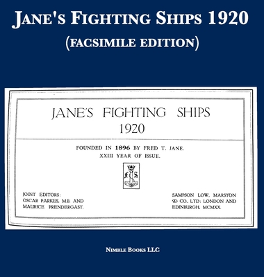 Jane's Fighting Ships 1920 (facsimile edition) - Jane, Fred T, and Parkes, Oscar, and Pendergast, Maurice
