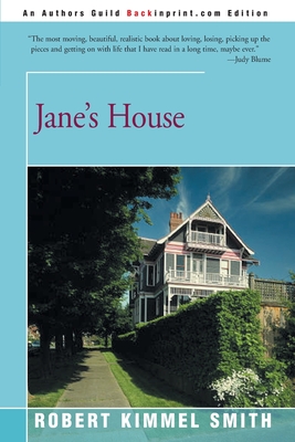 Jane's House - Smith, Robert Kimmel