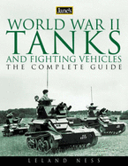 Jane's World War II Tanks and Fighting Vehicles: The Complete Guide - Ness, L.S.
