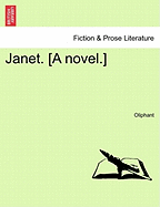 Janet. [A Novel.] Vol. I