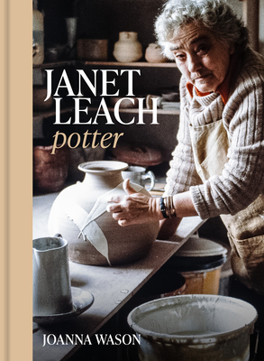 Janet Leach: Potter - Wason, Joanna