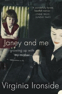 Janey and Me: Growing Up with My Mother
