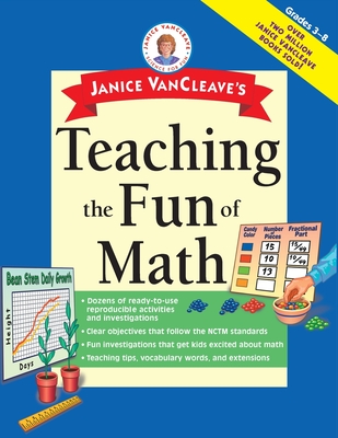 Janice VanCleave's Teaching the Fun of Math - VanCleave, Janice