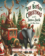 Janie and Jack, a day before Christmas at the Zoo