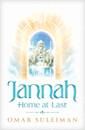 Jannah: Home at Last
