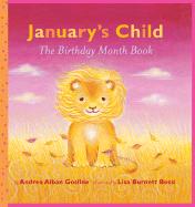 January's Child: The Birthday Month Book