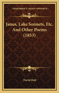 Janus, Lake Sonnets, Etc. and Other Poems (1853)