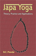 Japa Yoga: Theory, Practice and Applications