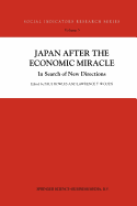 Japan After the Economic Miracle: In Search of New Directions