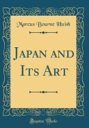 Japan and Its Art (Classic Reprint)