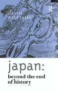 Japan: Beyond the End of History