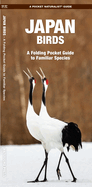 Japan Birds: A Folding Pocket Guide to Familiar Species