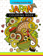Japan Coloring Book: A Coloring Book for Girls Inspirational Coloring Books
