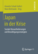 Japan in Der Krise: Soziale Herausforderungen Und Bewltigungsstrategien