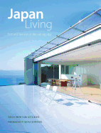 Japan Living: Form and Function at the Cutting Edge