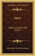 Japan: Trade During the War (1919)