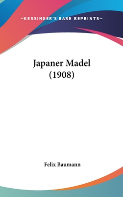 Japaner Madel (1908) - Baumann, Felix