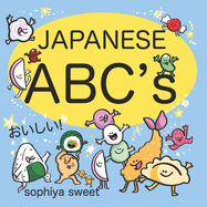 Japanese ABC's: Learn the Alphabet with Funny Japanese Food