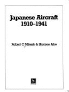 JAPANESE AIRCRAFT 1910 1941 - 