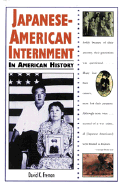 Japanese-American Internment - Fremon, David K