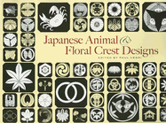 Japanese Animal and Floral Crest Designs - Negri, Paul (Editor)