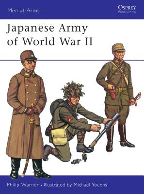 Japanese Army of World War II - Warner, Philip