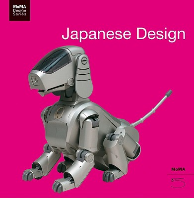 Japanese Design - Sparke, Penny (Text by), and Antonelli, Paola (Text by)