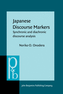 Japanese Discourse Markers: Synchronic and Diachronic Discourse Analysis