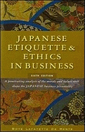 Japanese Etiquette and Ethics in Business - De Mente, Boye Lafayette