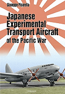 Japanese Experimental Transport Aircraft: Of the Pacific War