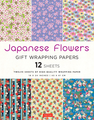 Japanese Flowers Gift Wrapping Papers - 12 Sheets: 18 X 24 Inch (45 X 61 CM) Wrapping Paper - Tuttle Studio (Editor)