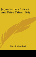 Japanese Folk Stories And Fairy Tales (1908)