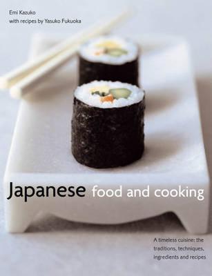 Japanese Food and Cooking - Kazuko, Emi