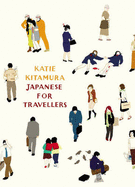 Japanese for Travellers: A Journey