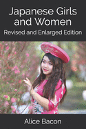 Japanese Girls and Women: Revised and Enlarged Edition