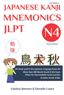 JAPANESE KANJI MNEMONICS JLPT N4 - Color Version: 181 Kanji Found in the Japanese Language Test N4